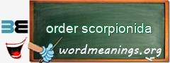 WordMeaning blackboard for order scorpionida